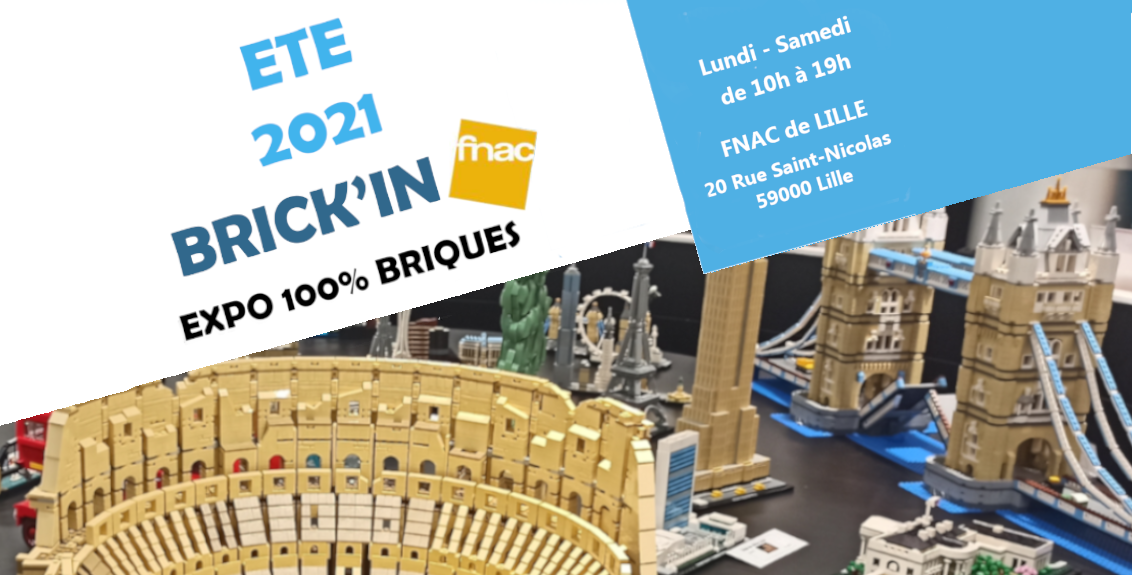 Exposition : Brick'In #5 FNAC de LILLE- Architecture – Chtilug – Lego® User  Group du Nord – Association